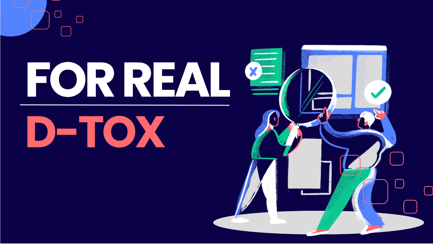For Real | D-TOX (Hackathon Winner)